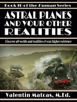 cover image of Astral Planes and Your Other Realities